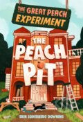 Kniha: Great Peach Experiment 2: The Peach Pit (Erin Soderberg Downing). Candlewick, 2022
