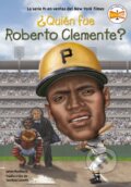 Kniha: Quien fue Roberto Clemente? (Jr. James Buckley a Yanitzia Canetti). Penguin Young Readers Group, 2022
