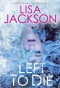 Kniha: Left to Die (Lisa Jackson). , 2021