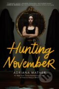Kniha: Hunting November (Adriana Mather). Random House Childrens Books, 2021