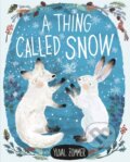 Kniha: Thing Called Snow (Yuval Zommer). Random House Childrens Books, 2021