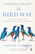 Kniha: Bird Way (Jennifer Ackerman). , 2021