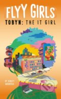 Kniha: Tobyn: The It Girl #4 (Ashley Woodfolk). , 2021
