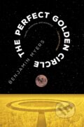 Kniha: Perfect Golden Circle (Benjamin Myers). Melville House, 2023