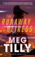 Kniha: Runaway Heiress (Meg Tilly). , 2021
