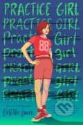 Kniha: Practice Girl (Estelle Laure). , 2022