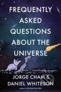 Kniha: Frequently Asked Questions about the Universe (Daniel Whiteson a Jorge Cham). , 2021