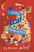 Kniha: Lost Language (Claudia Mills). , 2021