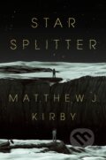 Kniha: Star Splitter (Matthew J. Kirby). Penguin Young Readers Group, 2023