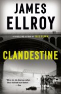 Kniha: Clandestine (James Ellroy). , 2021