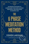 Kniha: 6 Phase Meditation Method (Vishen Lakhiani). , 2024