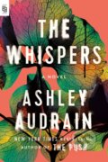 Kniha: Whispers (Ashley Audrain). , 2023