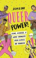 Kniha: Queer Power! (Dom&Ink). Penguin Young Readers Group, 2023