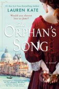 Kniha: Orphan's Song (Lauren Kate). , 2021