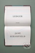Kniha: Ledger (Jane Hirshfield). , 2021