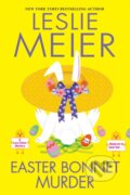 Kniha: Easter Bonnet Murder (Leslie Meier). , 2022