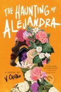 Kniha: Haunting of Alejandra (V. Castro). , 2024