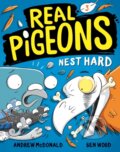Kniha: Real Pigeons Nest Hard (Book 3) (Andrew McDonald). Random House Childrens Books, 2023