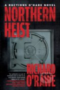 Kniha: Northern Heist (Richard O'Rawe). Melville House, 2022