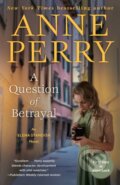 Kniha: Question of Betrayal (Anne Perry). Random House Publishing Group, 2021