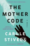 Kniha: Mother Code (Carole Stivers). , 2021
