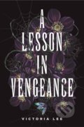 Kniha: Lesson in Vengeance (Victoria Lee). Random House Childrens Books, 2021