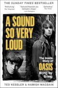Kniha: A Sound So Very Loud (Ted Kessler). Pan Macmillan, 2026