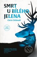 Kniha: Smrt U bílého jelena (Chris Chibnal). Host, 2026