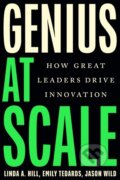 Kniha: Genius at Scale (Linda A. Hill, Emily Tedards a Jason Wild). Harvard Business Review Press, 2026