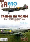 Kniha: AERO č.131 - Trenér na vojně (Miroslav Irra). Jakab, 2026