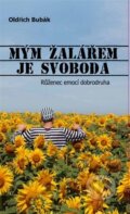 Kniha: Mým žalářem je svoboda (Oldřich Bubák). Poly, 2026