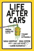 Kniha: Life After Cars (Sarah Goodyear). , 2025