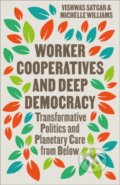 Kniha: Worker Cooperatives and Deep Democracy (Michelle Williams a Vishwas Satgar). Pluto Press, 2025