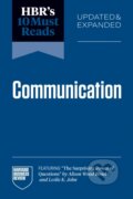 Kniha: HBR's 10 Must Reads on Communication (Amy C. Edmondson, Max H. Bazerman a Jay A. Conger). Harvard Business Review Press, 2026