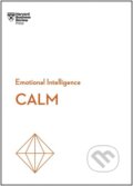 Kniha: Calm (Harvard Business Review Press). Harvard Business Review Press, 2026