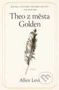 Kniha: Theo z města Golden (Allen Levi). Ikar CZ, 2026