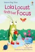Kniha: Lola Locust finds her Focus (Lesley Sims). Usborne, 2024