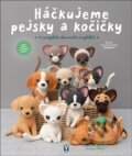 Kniha: Háčkujeme pejsky a kočičky (Banga Vaicekauskiené). Vašut, 2026