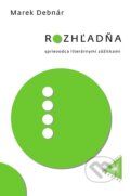 Kniha: Rozhľadňa (Marek Debnár). Fraktál, 2025
