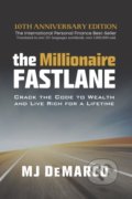 Millionaire Fastlane - MJ DeMarco, 2011