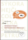 Moderní český novozákonní překlad - Josef Bartoň, Česká biblická společnost, 2015