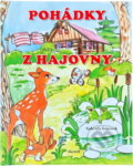 Kniha: Pohádky z hájovny (Gabriela Kopcová). Akcent, 2016