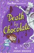 Kniha: Death by Chocolate (Anna Brooke). Chicken House, 2026