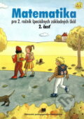 Kniha: Matematika pre 2. ročník ŠZŠ 2. časť (Janka Rýglová). Slovenské pedagogické nakladateľstvo - Mladé letá, 2009
