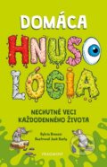Kniha: Domáca HNUSOLÓGIA: Nechutné veci každodenného života (Sylvia Branzei). Fragment, 2026
