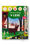 Kniha: Počúvaj a hľadaj: V lese (Svojtka&Co.). Svojtka&Co., 2026