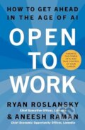 Kniha: Open to Work (Aneesh Raman a Ryan Roslansky). HarperCollins, 2026