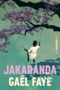Kniha: Jakaranda (Gaël Faye). Tatran, 2026