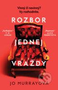 Kniha: Rozbor jednej vraždy (Jo Murray). Tatran, 2026