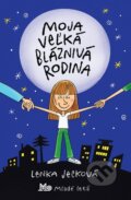 Kniha: Moja veľká bláznivá rodina (Lenka Jecková). Slovenské pedagogické nakladateľstvo - Mladé letá, 2026